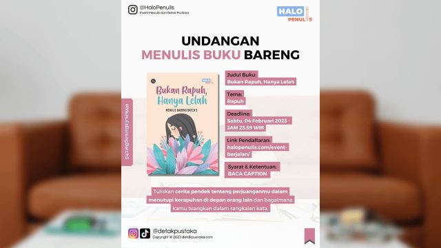 Undangan Menulis Buku Bareng Batch 5 Berjudul Bukan Rapuh, Hanya Lelah