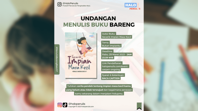 Undangan Menulis Buku Bareng Batch 7 Berjudul Secarik Impian Masa Kecil