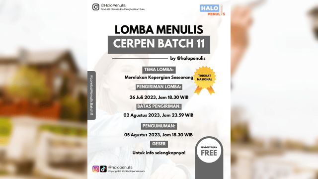 Lomba Menulis Cerpen Batch 11 Tema Merelakan Kehilangan Seseorang