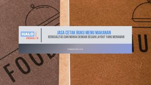 Jasa Cetak Buku Menu Makanan Berkualitas dan Murah dengan Desain Layout yang Menawan