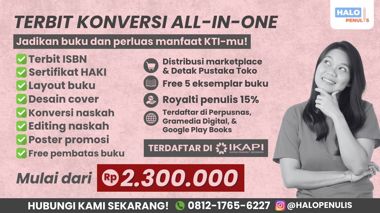 Rincian Biaya Jasa Konversi KTI Menjadi Buku Ber-ISBN dan Estimasi Waktu Pengerjaannya di Halo Penulis